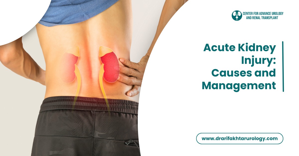 Acute Kidney Injury: Causes and Management