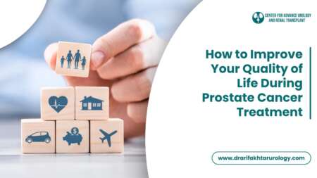 How to Improve Your Quality of Life During Prostate Cancer Treatment 