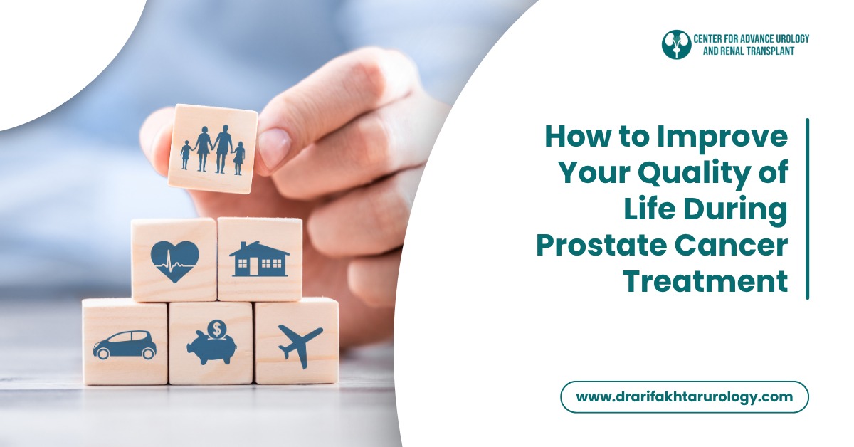 How to Improve Your Quality of Life During Prostate Cancer Treatment