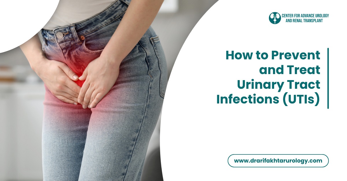 How to Prevent and Treat Urinary Tract Infections (UTIs)