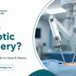 What Is Robotic Surgery? A Patient’s Guide to How It Works